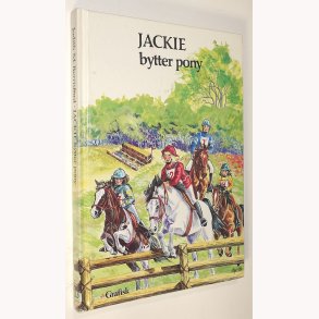 Jackie bytter pony - Bind 13