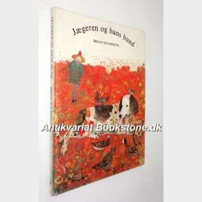 Jgeren og hans hund: Brian Wildsmith 