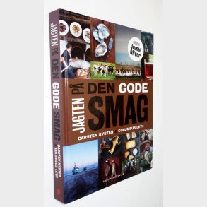 Jagten p den gode smag: Carsten Kyster og Columbus Leth