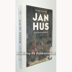 Jan Hus - Kirke, korstog og ktteri 
