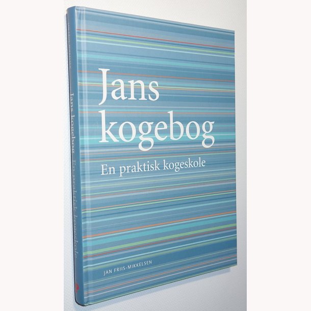 Jans kogebog: Jan Friis-Mikkelsen