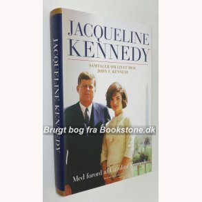 Jacqueline Kennedy - samtalen om livet med John F. Kennedy