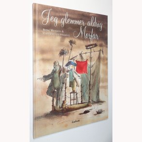 Jeg glemmer aldrig Morfar