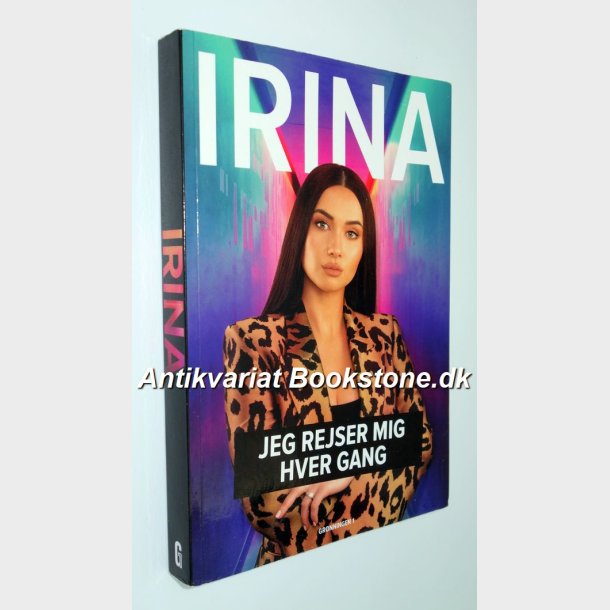 Jeg rejser mig hver gang: Irina