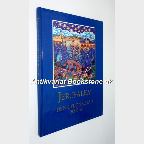 Jerusalem - den gyldne stad 3000 r