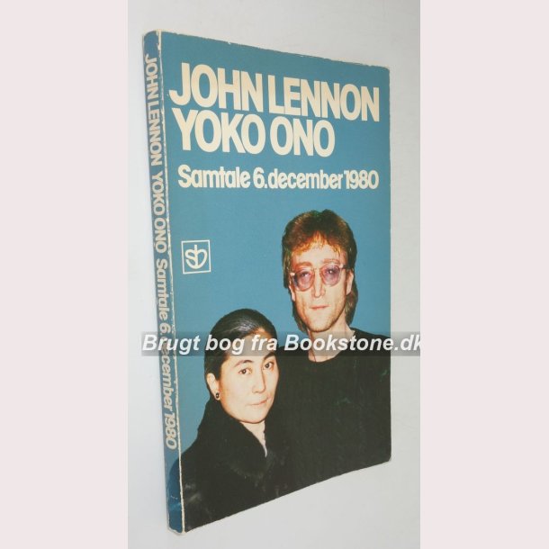 John Lennon Yoko Ono - samtaler 6. december 1980