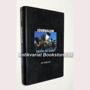Journalism - truth or dare 