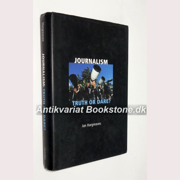 Journalism - truth or dare 