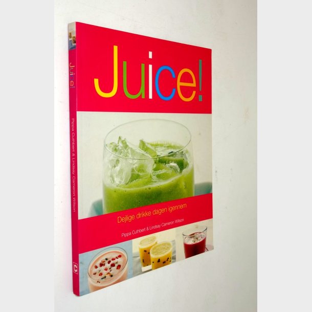 Juice!: Pippa Cuthbert