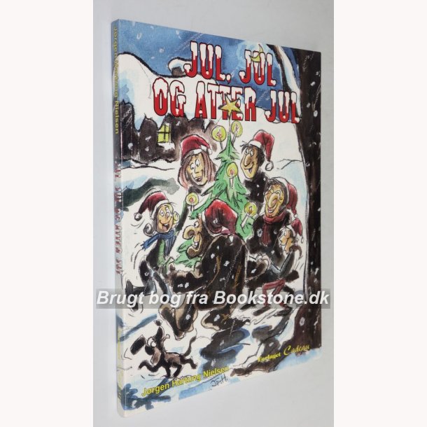 Jul, Jul og atter jul 