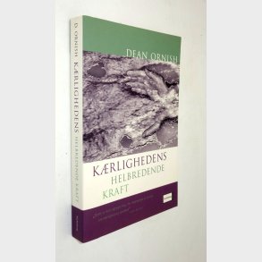 K�rlighedens helbredende kraft: Dean Ornish
