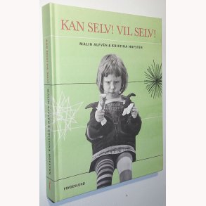 Kan selv! Vil selv!