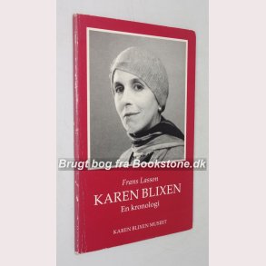 Karen Blixen - en kronologi 