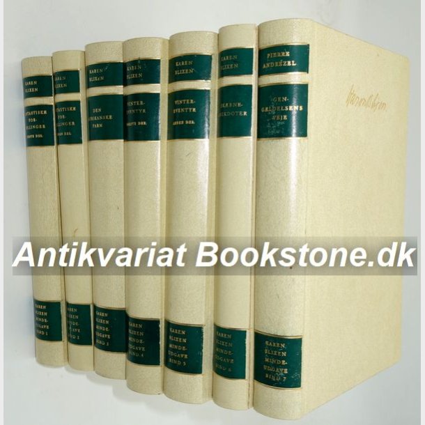 Karen Blixen Mindeudgave Bind 1-7: Karen Blixen