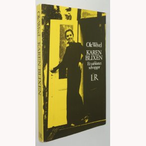 Karen Blixen Et uafsluttet selvopgr