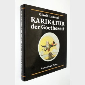 Karikatur der Goethezeit: Gisol Lammel