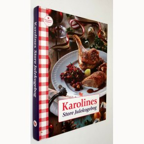 Karolines Store Julekogebog:�Karolines K�kken