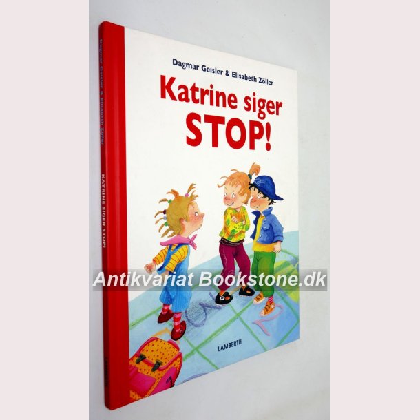 Katrine siger stop! 