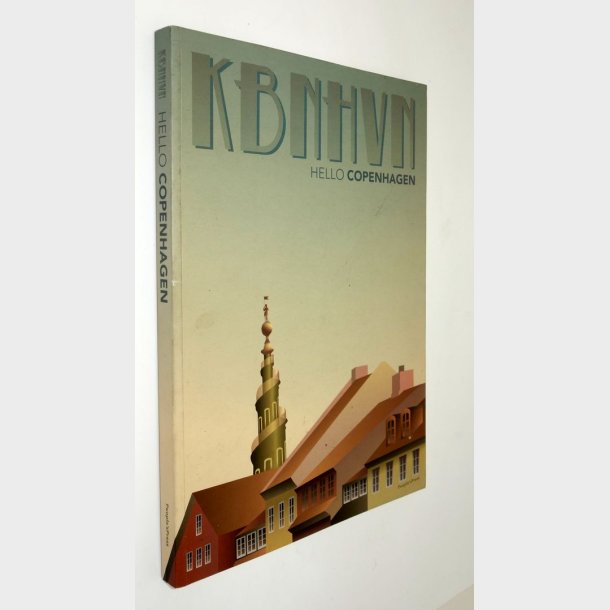 Kbnhvn - Hello Copenhagen:  Dorthe Mathiesen