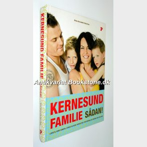 Kernesund familie - Sdan: Ninka-Bernadette Mauritson