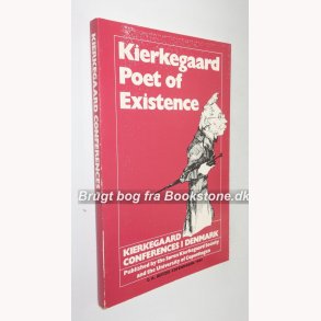 Kierkegaard - Poet of Existence 