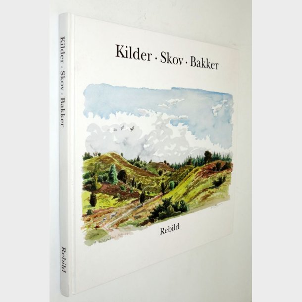 Kilder. Skov. Bakker - Rebild: Henrik Bugge Mortensen