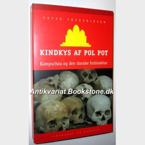 Kindkys af Pol Pot: Peter Frederikse 