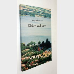 Kirken ved s�en: Mogens Bendixen