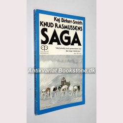 Knud Rasmussens saga - signeret
