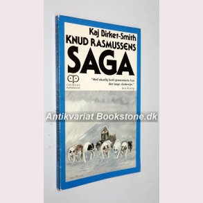 Knud Rasmussens saga - signeret