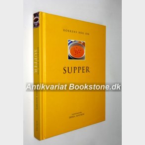 Kokkens bog om supper: Debra Mayhew