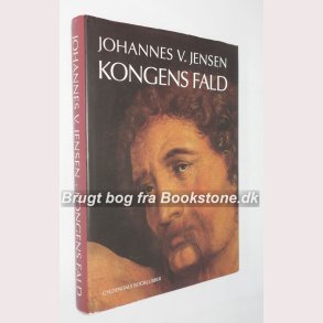 Kongens Fald:Johannes V. Jensen