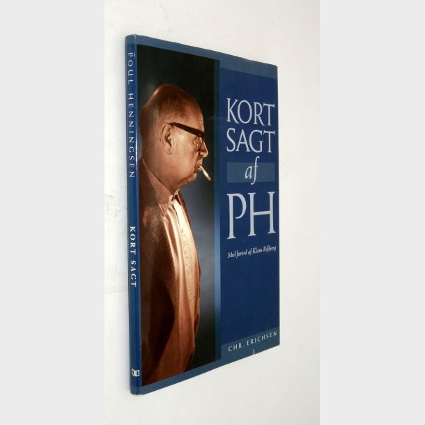 Kort sagt af PH: Poul Henningsen