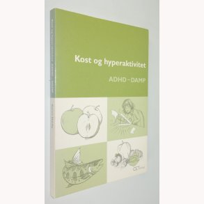 Kost og hyperaktivitet ADHD-DAMP