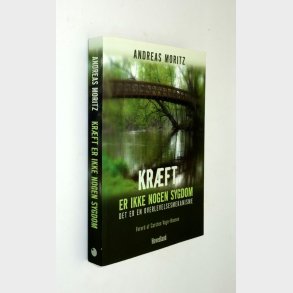 Krft er ikke nogen sygdom: Andreas Moritz