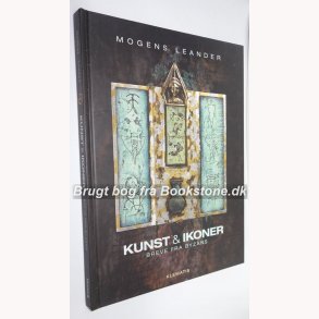 Kunst og Ikoner - breve fra Byzans 