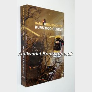 Kurs mod Geneve: Bartlomiej Rychter