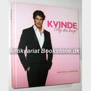 Kvinde - plej din krop!