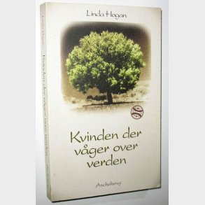 Kvinden der v�ger over verden: Linda Hogan