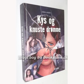 Kys og knuste drmme 