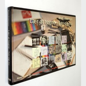 Lr at tegne - her og nu: Bruce Robertson