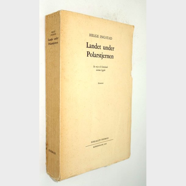 Landet under Polarstjernen: Helge Ingstad