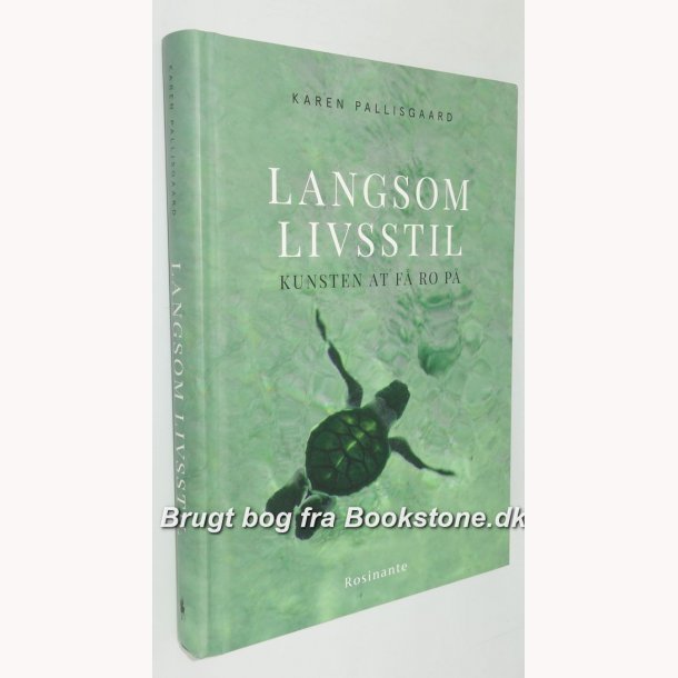 Langsom livsstil - Kunsten at f ro p