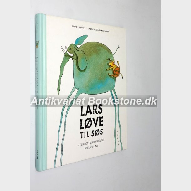 Lars lve til ss og andre godnathistorier om Lars-Lve 