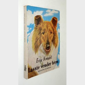 Lassie vender hjem: Eric Knight