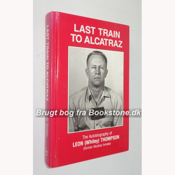 Last Train to Alcatraz - signeret