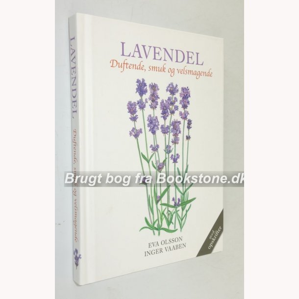 Lavendel - duftende, smuk og velsmagende