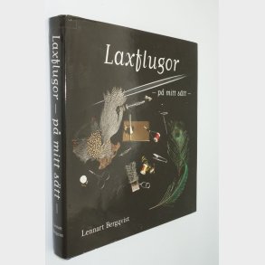 Laxflugor p mitt sätt: Lennart Bergqvist