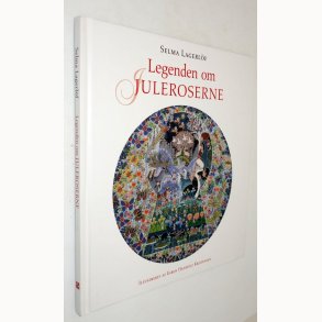Legenden om juleroserne: Selma Lagerl�f