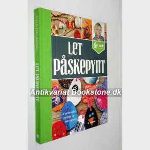 Let pskepynt: Tina Dalbge